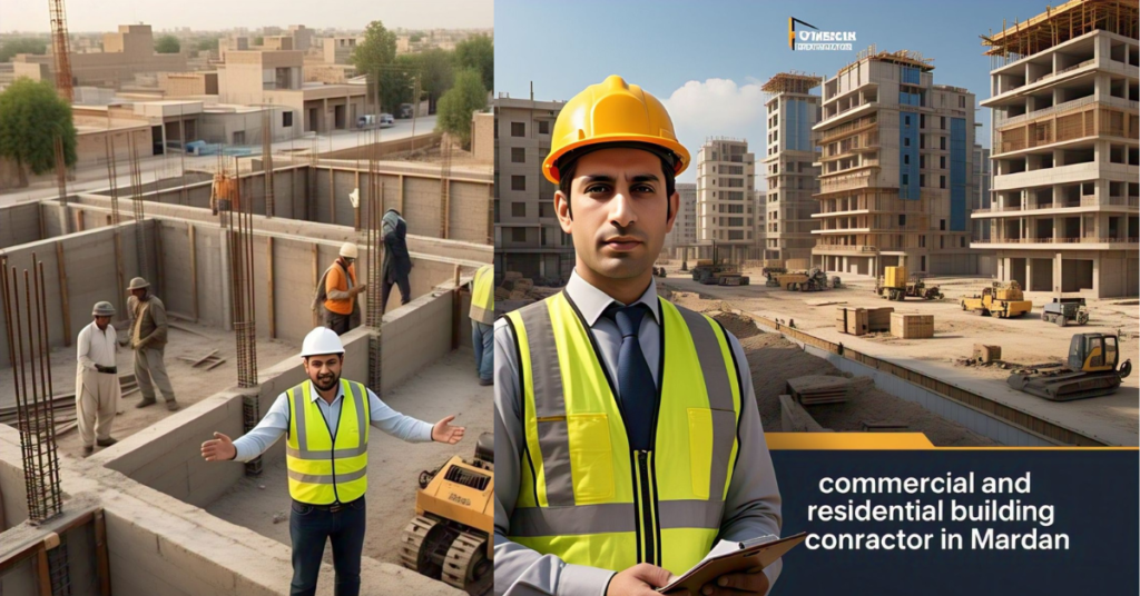 Best Commercial and Residential Building Contractor in Mardan KPK
